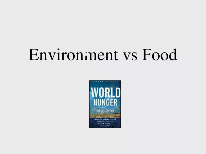 environment vs food