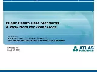 Public Health Data Standards A View from the Front Lines