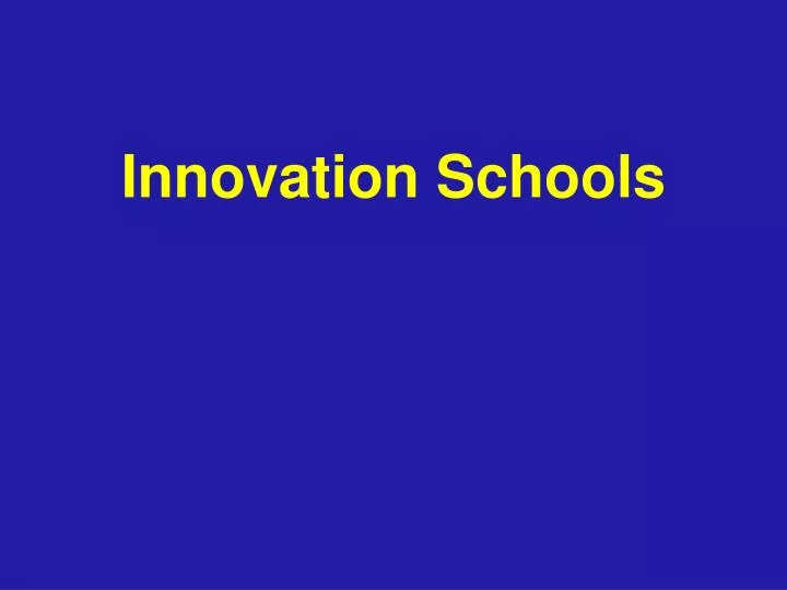innovation schools