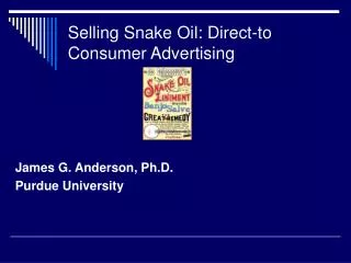 Selling Snake Oil: Direct-to Consumer Advertising
