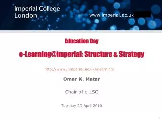 Education Day e-Learning@imperial: Structure &amp; Strategy