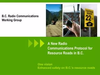 A New Radio Communications Protocol for Resource Roads in B.C.