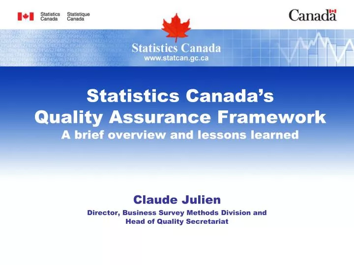 statistics canada s quality assurance framework a brief overview and lessons learned