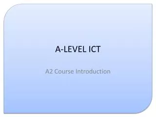 A-LEVEL ICT