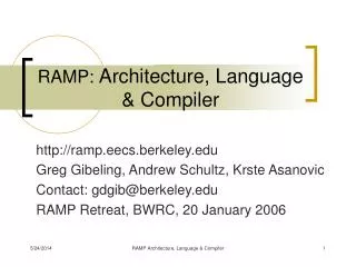 RAMP: Architecture, Language &amp; Compiler