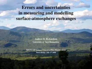 Errors and uncertainties in measuring and modelling surface-atmosphere exchanges