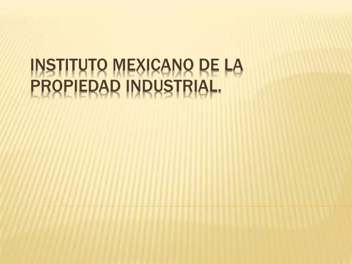 instituto mexicano de la propiedad industrial