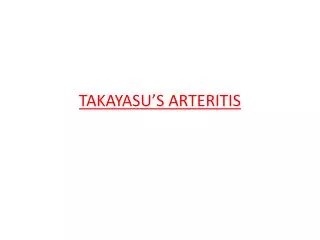 TAKAYASU’S ARTERITIS