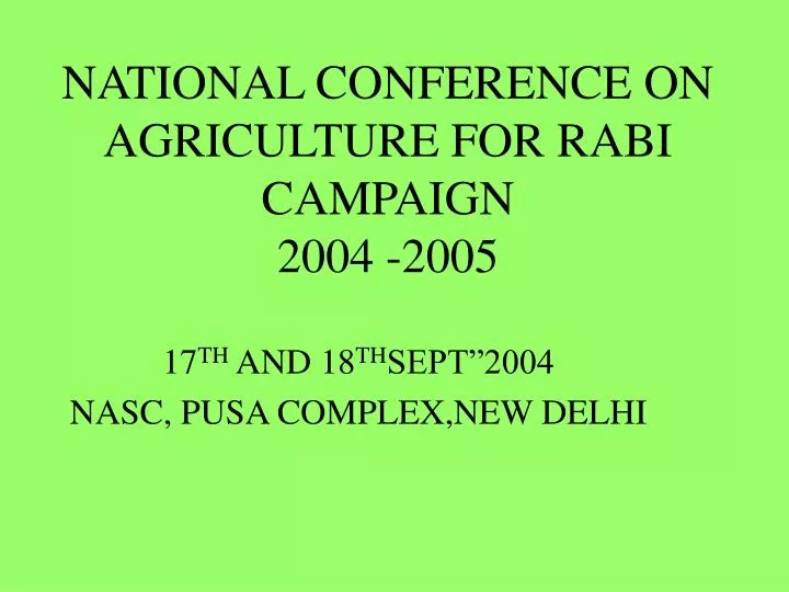 national conference on agriculture for rabi campaign 2004 2005