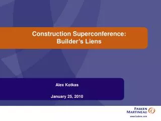 Construction Superconference: Builder’s Liens