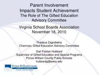 Parent Involvement Impacts Student Achievement The Role of The Gifted Education Advisory Committee Virginia School Bo