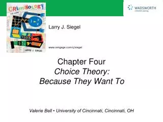 Chapter Four Choice Theory: Because They Want To