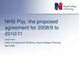 NHS Pay: the proposed agreement for 2008/9 to 2010/11