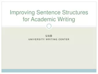 Improving Sentence Structures for Academic Writing