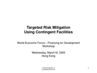 Targeted Risk Mitigation Using Contingent Facilities