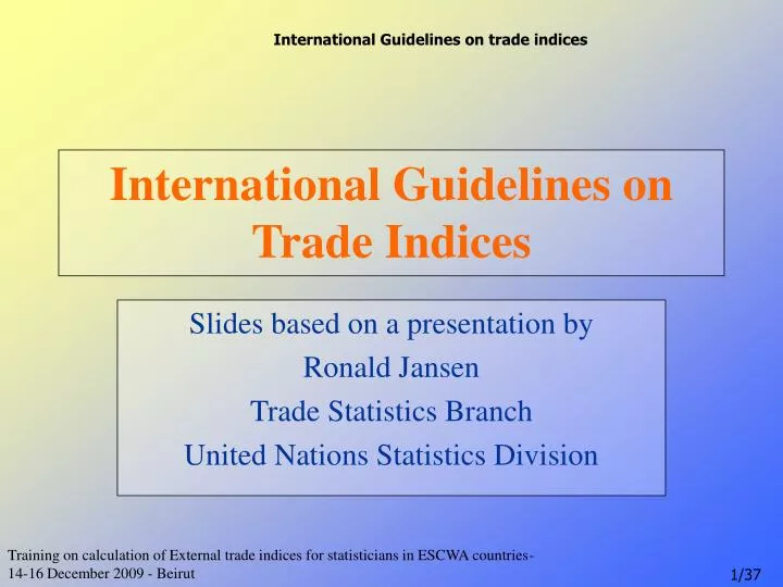international guidelines on trade indices