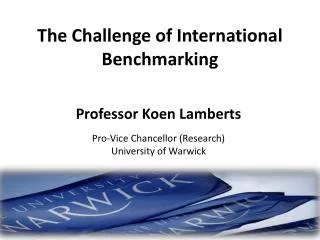 The Challenge of International Benchmarking