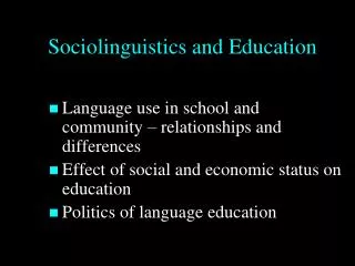 Sociolinguistics and Education