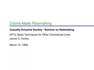 Claims-Made Ratemaking