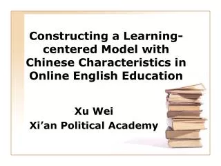 Constructing a Learning-centered Model with Chinese Characteristics in Online English Education