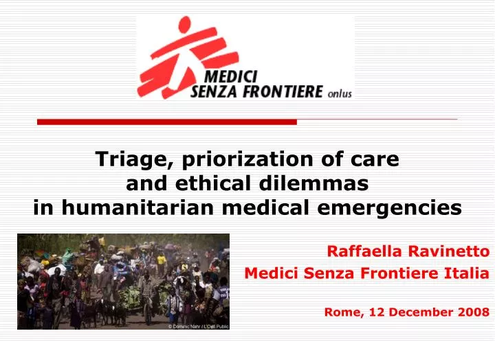 triage priorization of care and ethical dilemmas in humanitarian medical emergencies