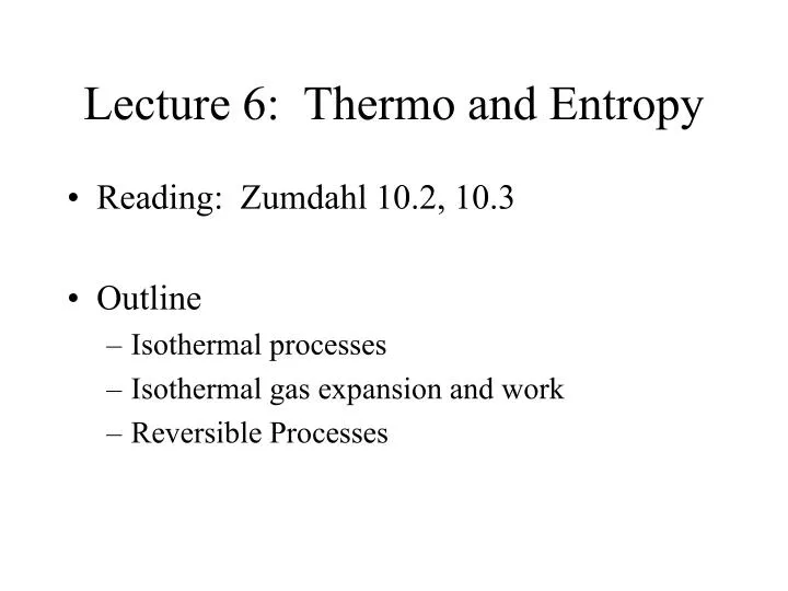 lecture 6 thermo and entropy