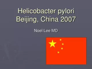 Helicobacter pylori Beijing, China 2007