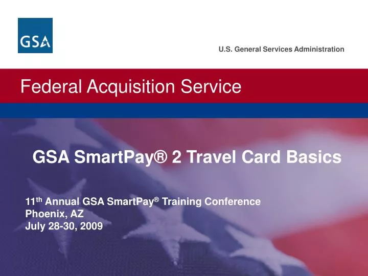 PPT - GSA SmartPay ® 2 Travel Card Basics PowerPoint Presentation, free ...