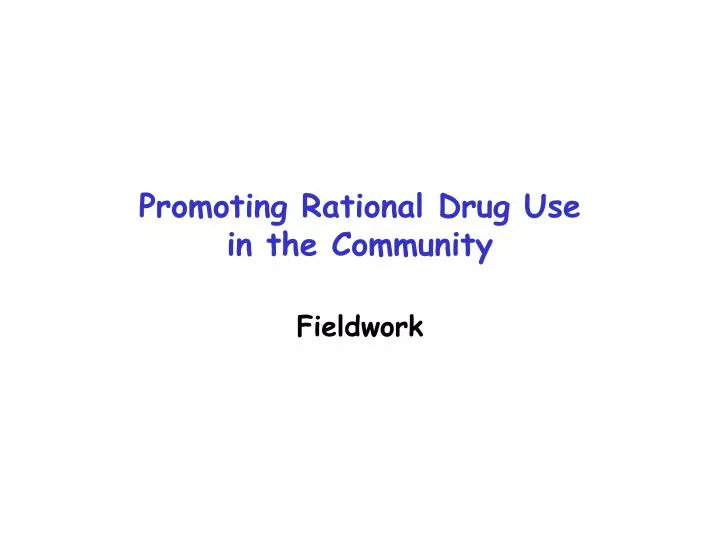 promoting rational drug use in the community