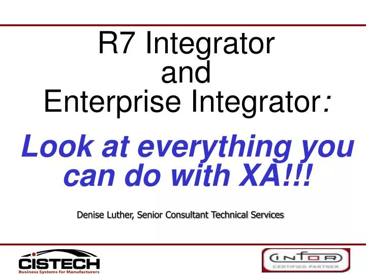 r7 integrator and enterprise integrator look at everything you can do with xa