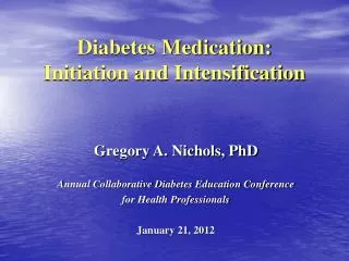 Diabetes Medication: Initiation and Intensification