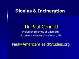 Dioxins &amp; Incineration