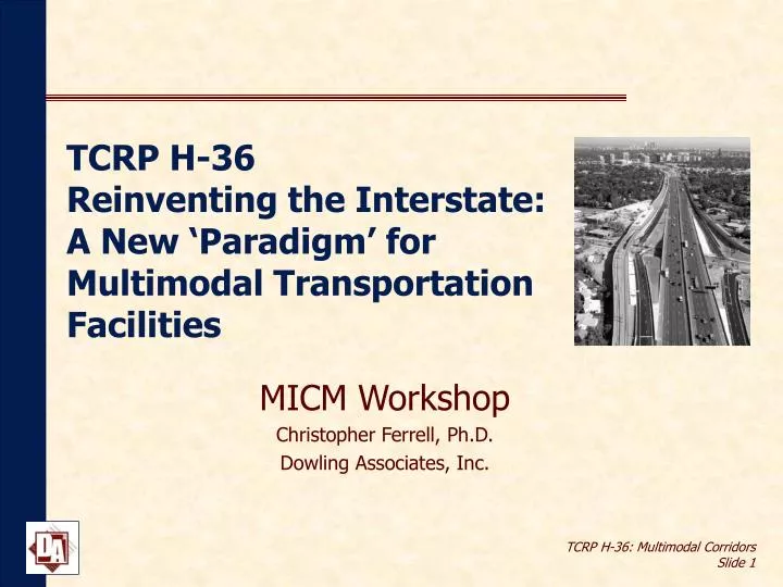 tcrp h 36 reinventing the interstate a new paradigm for multimodal transportation facilities