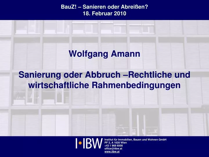 wolfgang amann sanierung oder abbruch rechtliche und wirtschaftliche rahmenbedingungen