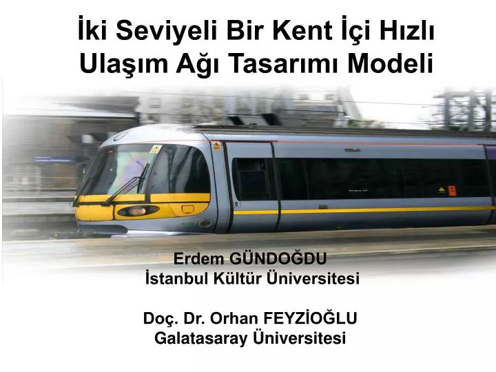 erdem g ndo du stanbul k lt r niversitesi do dr orhan feyz o lu galatasaray niversitesi