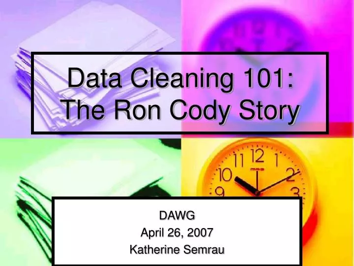 data cleaning 101 the ron cody story