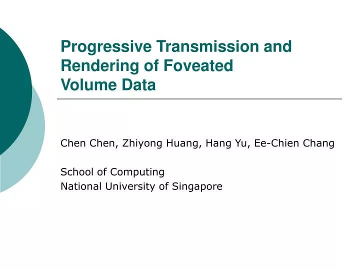 progressive transmission and rendering of foveated volume data