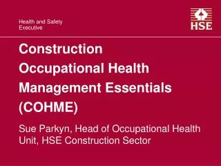 Construction Occupational Health Management Essentials (COHME)