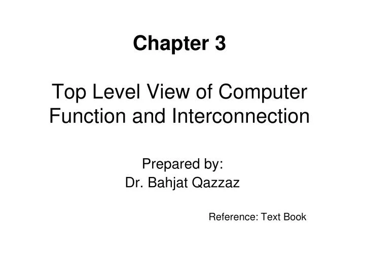 chapter 3 top level view of computer function and interconnection