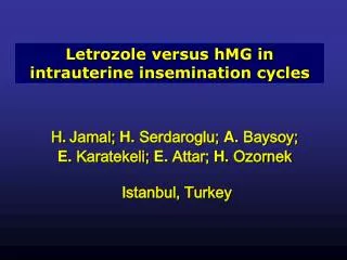 Letrozole versus hMG in intrauterine insemination cycles