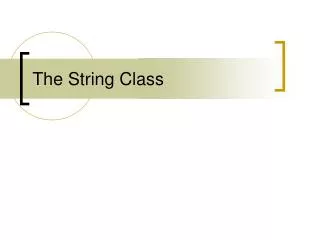 The String Class