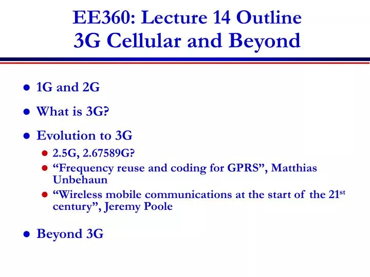 ee360 lecture 14 outline 3g cellular and beyond