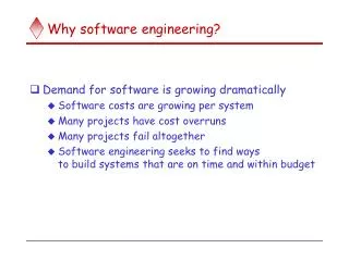 Why software engineering?