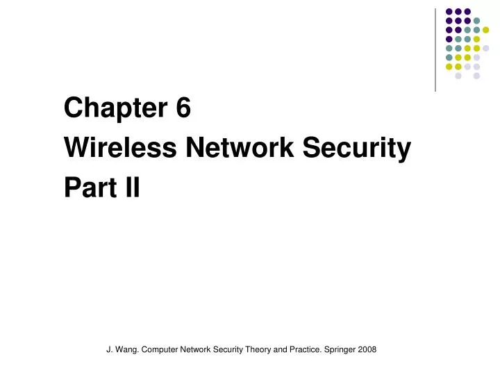 chapter 6 wireless network security part ii