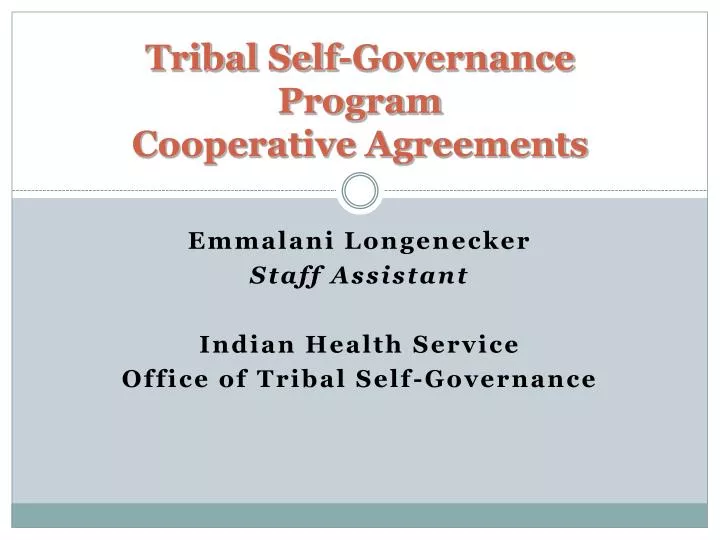 tribal self governance program cooperative agreements