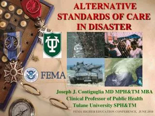 ALTERNATIVE STANDARDS OF CARE IN DISASTER
