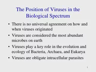 The Position of Viruses in the Biological Spectrum
