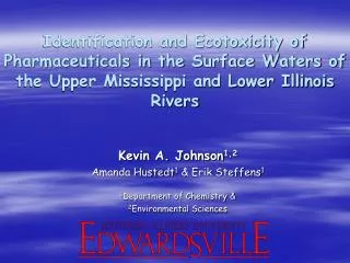 Identification and Ecotoxicity of Pharmaceuticals in the Surface Waters of the Upper Mississippi and Lower Illinois Rive