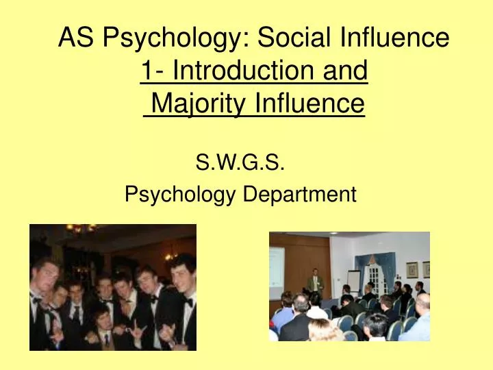 as psychology social influence 1 introduction and majority influence