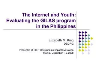 The Internet and Youth: Evaluating the GILAS program in the Philippines